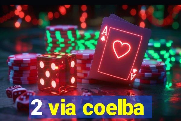 2 via coelba